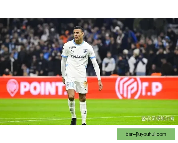 格林伍德加盟法甲马赛开启新篇章 重获生机重塑辉煌